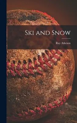 Lyžovanie a sneh - Ski and Snow