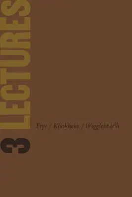 Tri prednášky: Inštalácia prednášok na Torontskej univerzite, 1958 - Three Lectures: University of Toronto Installation Lectures, 1958