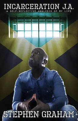 Uväznenie J.A.: Sebareflexívna analýza môjho života - Incarceration J.A: A self-reflective analysis of my life