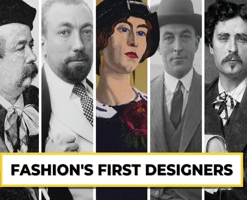 Prví módni návrhári - Fashion's First Designers
