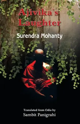 Ajivikin smiech - Ajivika's Laughter