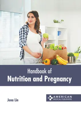 Príručka o výžive a tehotenstve - Handbook of Nutrition and Pregnancy