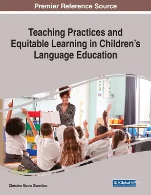 Vyučovacie postupy a spravodlivé učenie v jazykovom vzdelávaní detí - Teaching Practices and Equitable Learning in Children's Language Education