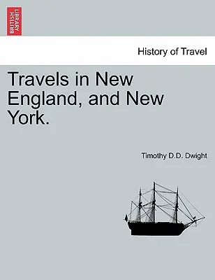 Cesty po Novom Anglicku a New Yorku.VOL.III - Travels in New England, and New York.VOL.III