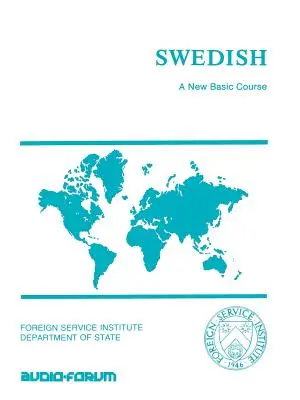 Švédčina: Nový základný kurz - Swedish: A New Basic Course