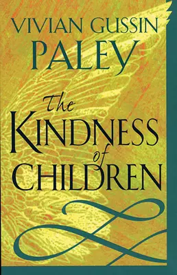 Láskavosť detí (revidované vydanie) - Kindness of Children (Revised)
