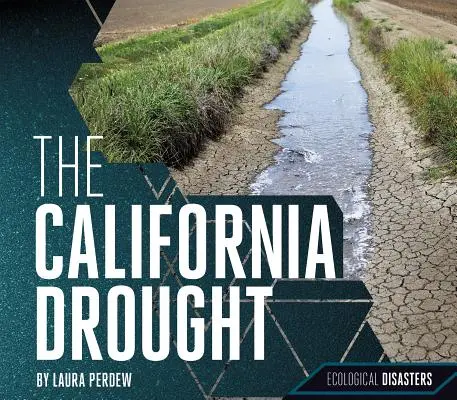 Sucho v Kalifornii - The California Drought