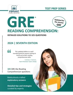 GRE Reading Comprehension: Podrobné riešenia 325 otázok - GRE Reading Comprehension: Detailed Solutions to 325 Questions