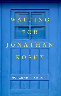 Čakanie na Jonathana Koshyho - Waiting for Jonathan Koshy