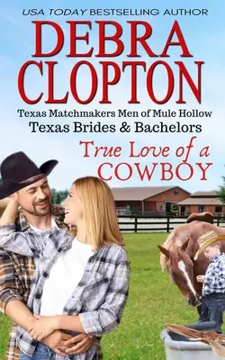 Pravá láska kovboja - True Love of a Cowboy