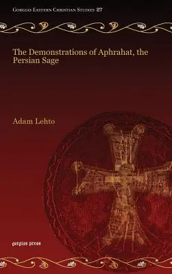 Demonštrácie perzského mudrca Afrahata - The Demonstrations of Aphrahat, the Persian Sage