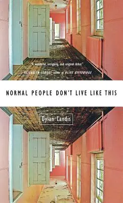 Normálni ľudia takto nežijú - Normal People Don't Live Like This