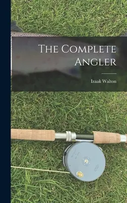 Kompletný rybár - The Complete Angler