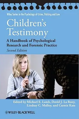 Svedectvo detí: Príručka psychologického výskumu a forenznej praxe - Children's Testimony: A Handbook of Psychological Research and Forensic Practice