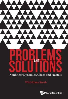 Problémy a riešenia: Nelineárna dynamika, chaos a fraktály - Problems and Solutions: Nonlinear Dynamics, Chaos and Fractals