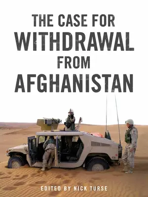 Prípad stiahnutia z Afganistanu - The Case for Withdrawal from Afghanistan