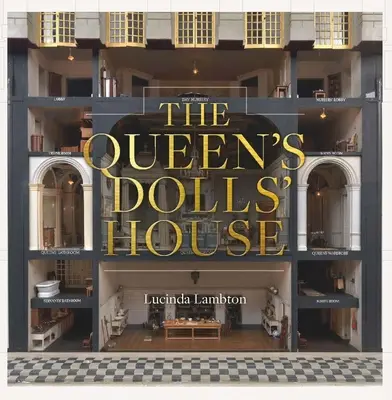 Kráľovnin domček pre bábiky - The Queen's Dolls' House