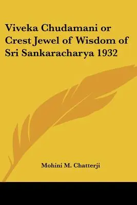 Viveka Chudamani alebo erbový klenot múdrosti Šrí Sankaračárju 1932 - Viveka Chudamani or Crest Jewel of Wisdom of Sri Sankaracharya 1932