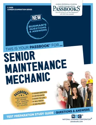 Starší mechanik údržby (C-2499): Študijná príručka k preukazom zväzok 2499 - Senior Maintenance Mechanic (C-2499): Passbooks Study Guide Volume 2499