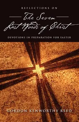 Úvahy o siedmich posledných Kristových slovách - Reflections on the Seven Last Words of Christ