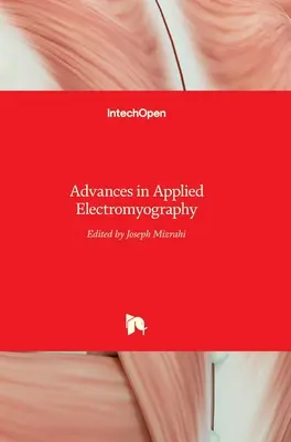 Pokroky v aplikovanej elektromyografii - Advances in Applied Electromyography
