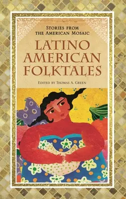 Latinskoamerické ľudové rozprávky - Latino American Folktales