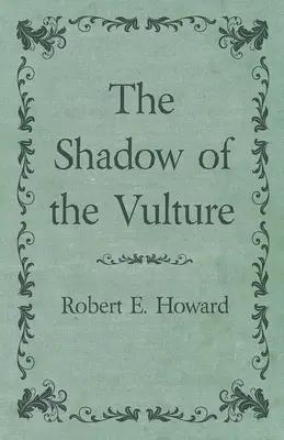 Tieň supa - The Shadow of the Vulture