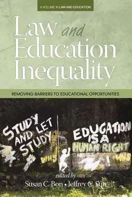 Právo a nerovnosť vo vzdelávaní: Odstraňovanie bariér v oblasti vzdelávacích príležitostí - Law & Education Inequality: Removing Barriers to Educational Opportunities