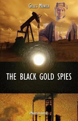 Špióni z čierneho zlata - The Black Gold Spies