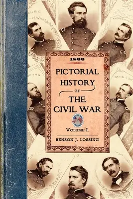 Obrázkové dejiny občianskej vojny v Spojených štátoch amerických - Pictorial History of the Civil War in the United States of America
