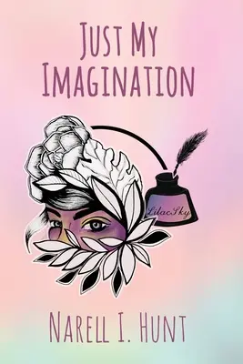 Len moja predstavivosť - Just My Imagination