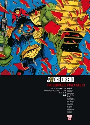 Sudca Dredd: Kompletné spisy 21 - Judge Dredd: The Complete Case Files 21