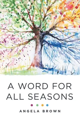 Slovo pre všetky ročné obdobia - A Word for All Seasons