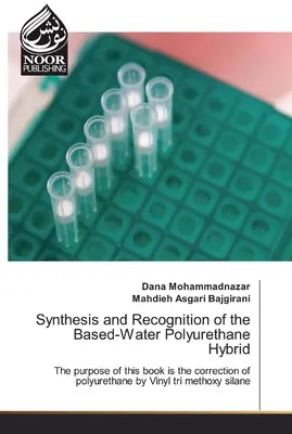 Syntéza a rozpoznávanie polyuretánového hybridu na báze vody - Synthesis and Recognition of the Based-Water Polyurethane Hybrid