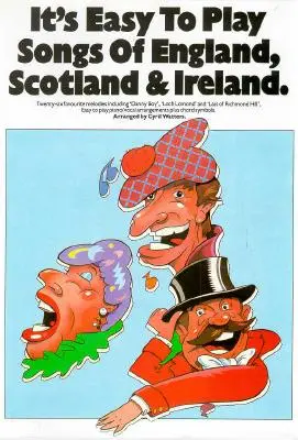 Je ľahké hrať piesne Anglicka, Škótska a Írska: P/V/G - It's Easy to Play Songs of England, Scotland and Ireland: P/V/G