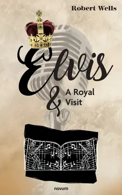 Elvis a kráľovská návšteva - Elvis & A Royal Visit