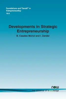 Vývoj v oblasti strategického podnikania - Developments in Strategic Entrepreneurship