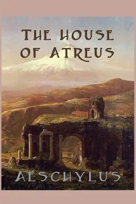 Atreov dom - The House of Atreus