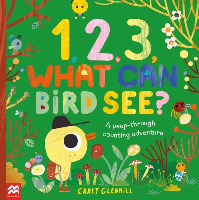 1, 2, 3, Čo vidí vták? - Dobrodružné počítanie s kukátkom - 1, 2, 3, What Can Bird See? - A peep-through counting adventure