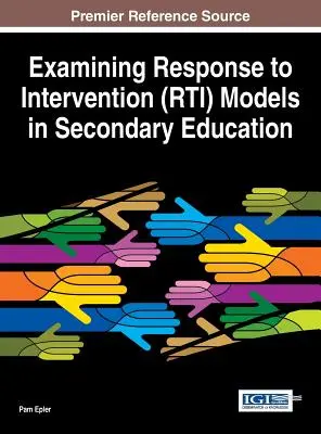 Skúmanie modelov reakcie na intervenciu (RTI) v stredoškolskom vzdelávaní - Examining Response to Intervention (RTI) Models in Secondary Education