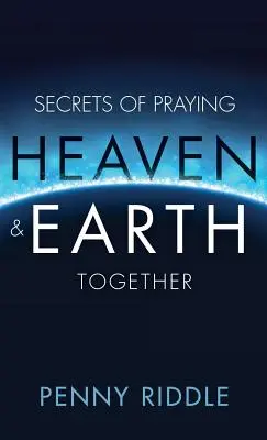 Tajomstvo spoločnej modlitby neba a zeme - Secrets of Praying Heaven and Earth Together