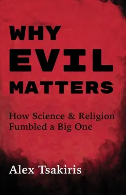 Prečo je zlo dôležité - Why Evil Matters