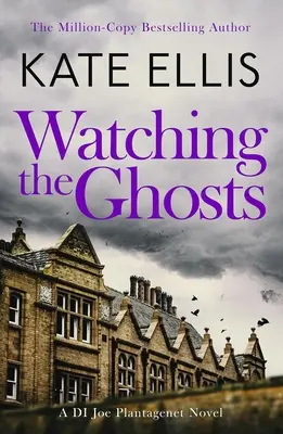 Sledovanie duchov: Kniha 4 zo série Joe Plantagenet - Watching the Ghosts: Book 4 in the Joe Plantagenet Series