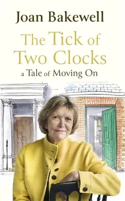 Tikot dvoch hodín: A Tale of Moving on (Príbeh o tom, ako sa pohnúť ďalej) - The Tick of Two Clocks: A Tale of Moving on
