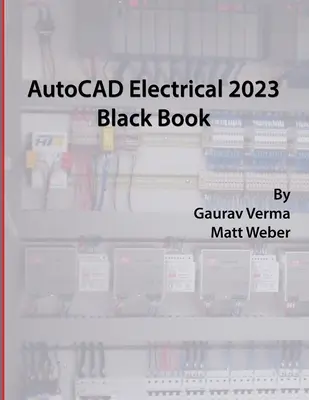 AutoCAD Electrical 2023 Black Book