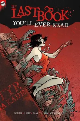 Posledná kniha, ktorú si kedy prečítate: Kompletná séria - The Last Book You'll Ever Read: The Complete Series