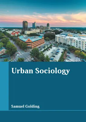 Mestská sociológia - Urban Sociology