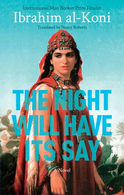 Noc bude mať svoje slovo - The Night Will Have Its Say