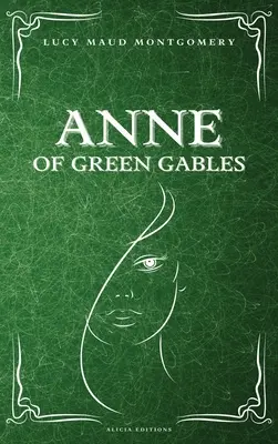 Anna zo Zeleného štítu - Anne of Green Gables