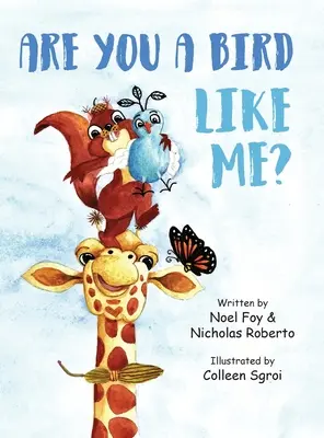 Si vták ako ja? - Are You A Bird Like Me?